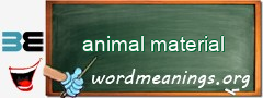 WordMeaning blackboard for animal material